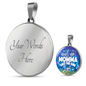 Ain't No Momma Lux Circle Charm Necklace with Optional Engraving