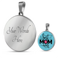 Best Mom Ever Lux Circle Charm Necklace with Optional Engraving
