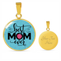Best Mom Ever Lux Circle Charm Necklace with Optional Engraving