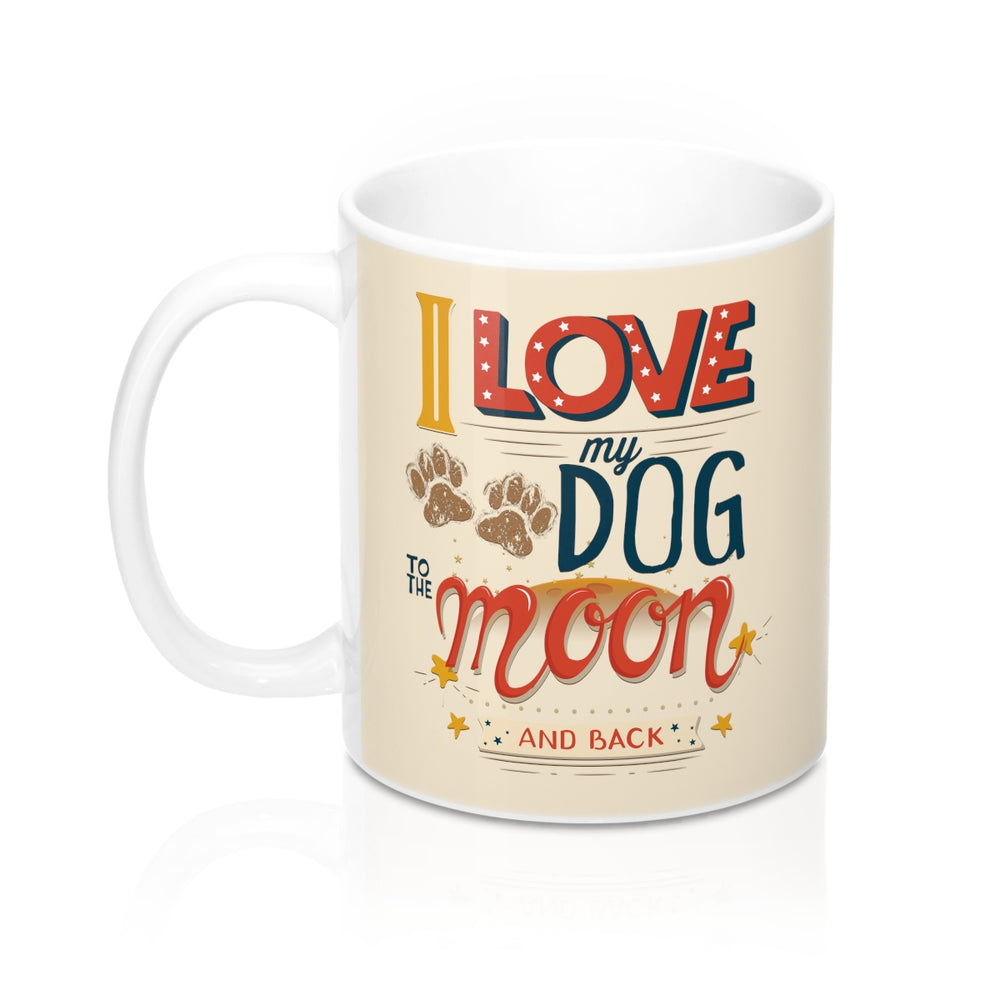 Love Dog to Moon Mug 11oz